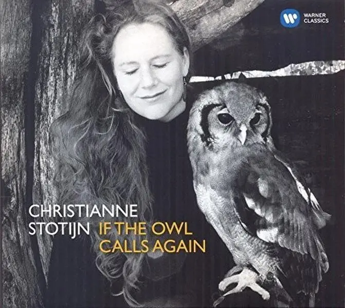 Christianne Stotijn - If the Owl Calls Again  [COMPACT DISC - CD]