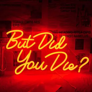 Neon Sign but Did You Die Letter Light Neon Lights, USB Powered Adjustable Brightness Wall Mounted Decorative Lamp for Bedroom Bar Office Game Room Study