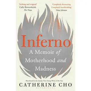 USED-Inferno: A Memoir of Motherhood and Madness by Catherine Cho (Paperback)