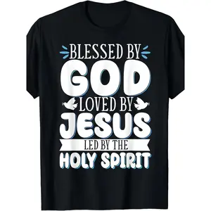 Blessed by God Loved by Jesus T Shirt with Holy Spirit Design Crew Neck Perfect Gift for Men & Women 220g Suitable for Spring Summer and Autumn Daily and Holiday Wear S XXXL Size Fashion Design B, Classic Retro Style, Round Neck Short Sleeves