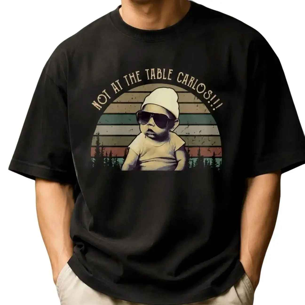 Not At The Table Carlos Vintage Movie Shirt
