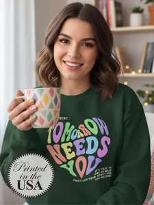 Tomorrow Needs You ~ Unisex Crewneck Sweatshirts Printed in the USA