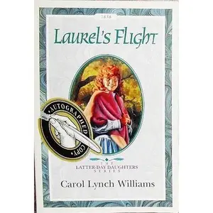 USED-Laurel's Flight (The Latter-Day Daughters Series) by Carol Lynch Williams (Paperback)