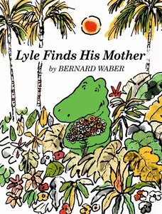 USED-Lyle Finds His Mother by Waber, Bernard (Paperback)