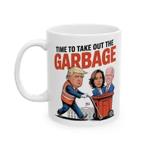 [MADE IN US] Time to Take Out The Garbage Ceramic Mug, Election Funny Gifts, Trump 47 Patriotic Coffee Cup 11/15oz, Presidential Mugs Ceramic