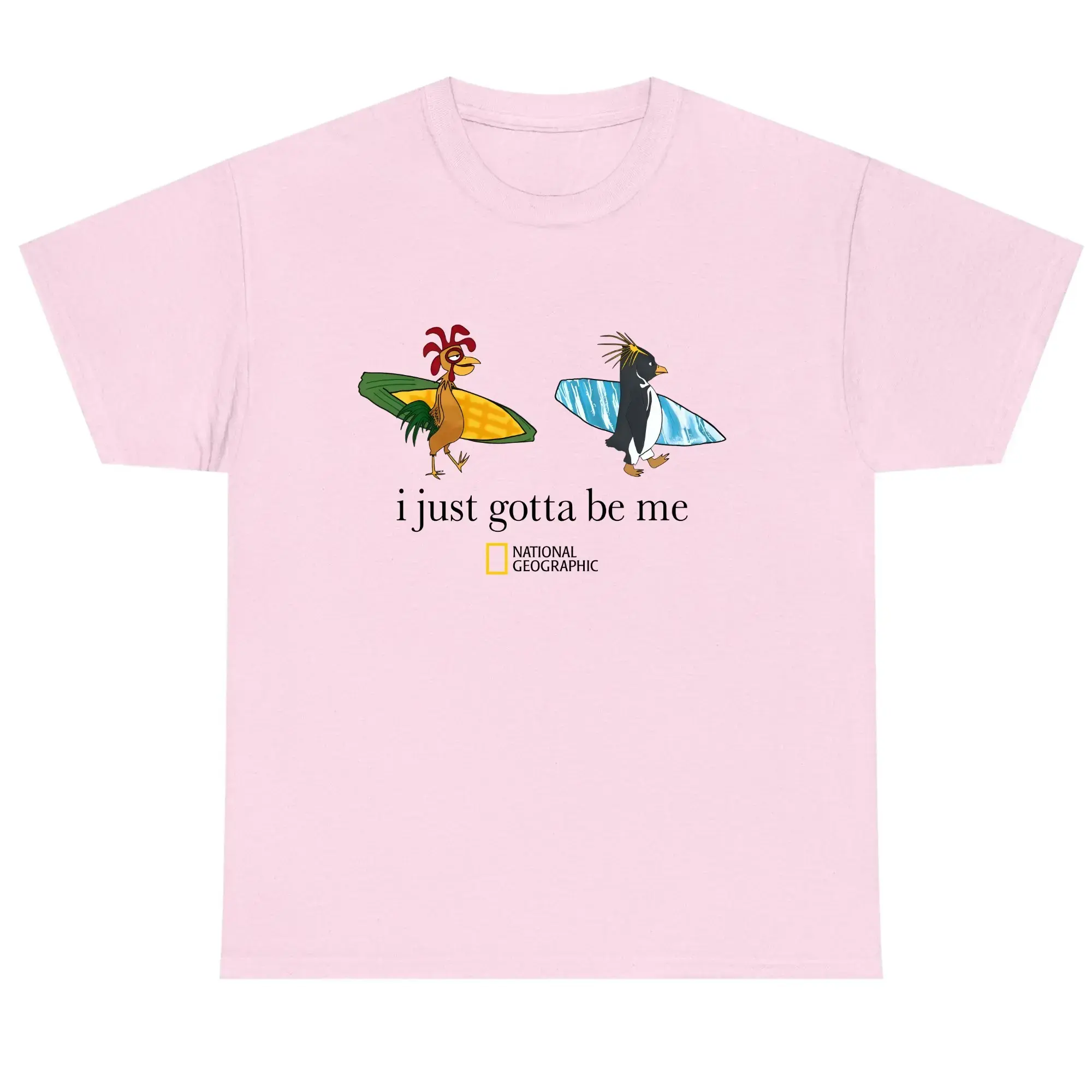 National Geographic "I Just Gotta Be Me" Cody Maverick & Chicken Joe Surfs Up Unisex T-Shirt, Funny Shirt, Graphic T-shirts, Trendy Shirt, Casual Streetwear Unisex Top