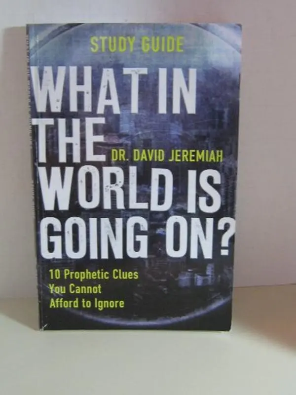 Used Soft Cover Book - What in the World is Going On?: Study Guide by David Jeremiah (Turning Point for God, 0.39 lbs, Very Good Condition, English Language)