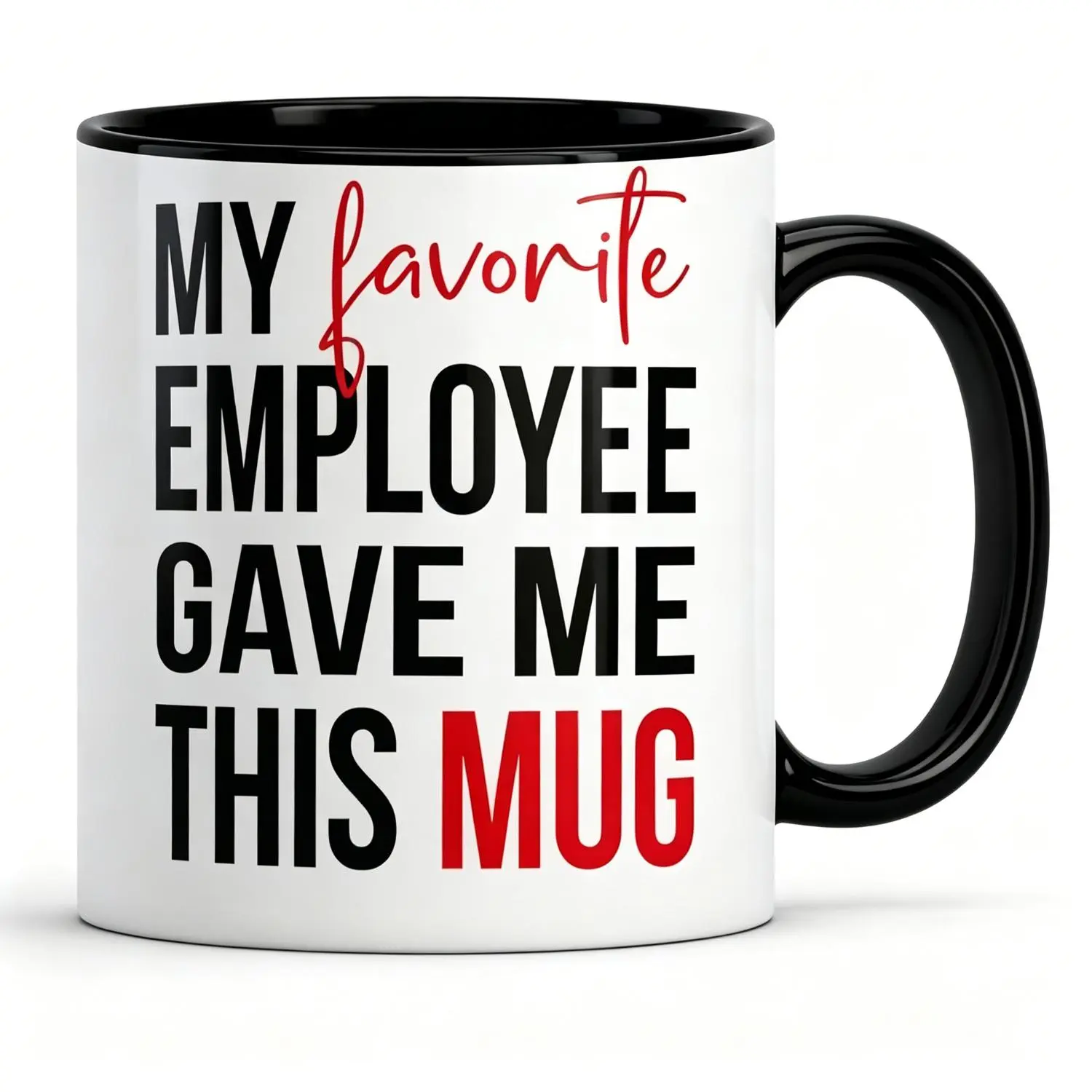 11Oz Humorous Mug for My Favorite Employee, Ideal for Coffee, Sarcastic Gift for Supervisors, Perfect for Both Men And Women, Especially for Office Use, Fun Coffee Cup