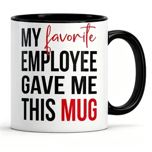 11Oz Humorous Mug for My Favorite Employee, Ideal for Coffee, Sarcastic Gift for Supervisors, Perfect for Both Men And Women, Especially for Office Use, Fun Coffee Cup