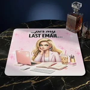 Per My Last Email Mouse Pad | Sarcastic Office DeskMat Rubber anti-slip mousepad, square shape, 250*200mm / 7.8*9.8 inches, edge-locking design, office desk decoration, PC computer accessorys for laptops mats