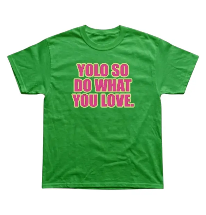 YOLO SO DO WHAT YOU LOVE Addison rae swag graphic tee