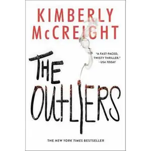 USED-The Outliers by McCreight, Kimberly (Misc.)