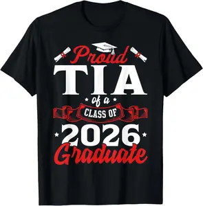 Cotton(pure) Proud Tia of a Class of 2026 Graduate Senior Graduation T-Shirt