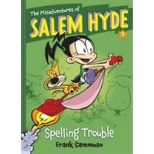 USED-Spelling Trouble (the Misadventures of Salem Hyde Book One): Volume 1 by Cammuso, Frank (Hardcover)
