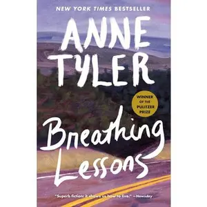 Breathing Lessons -- Anne Tyler, Paperback