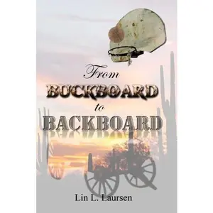 USED-From Buckboard to Backboard by Lin L. Laursen (Paperback)