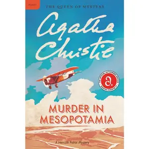 Murder in Mesopotamia: A Hercule Poirot Mystery: The Official Authorized Edition (Hercule Poirot Mysteries: Volume Number 13) by Agatha Christie [Paperback Book]