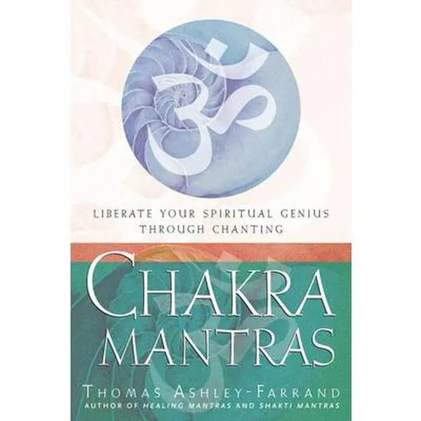 USED Book - Chakra Mantras: Liberate Your Spiritual Genius Through Chanting by Ashley Farrand, Thomas (Paperback) - english