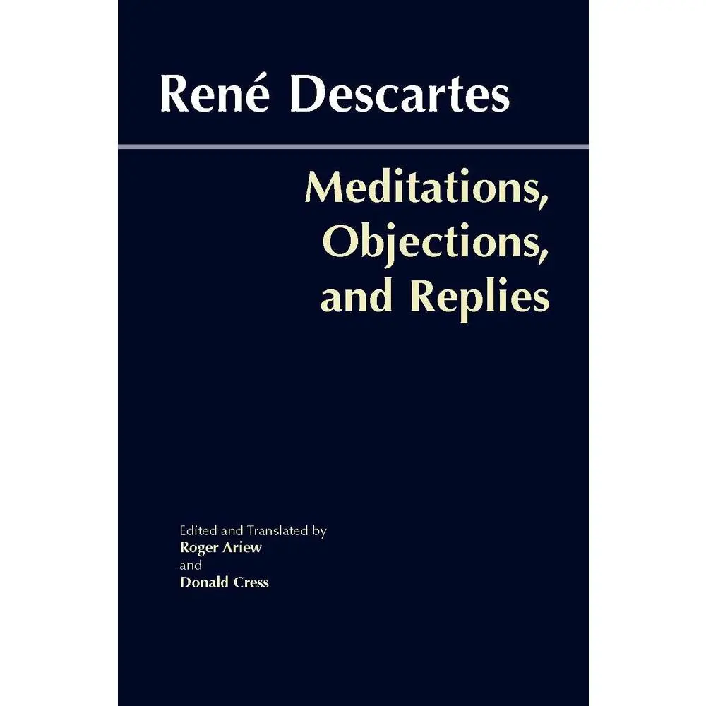 USED-Meditations, Objections, and Replies (Hackett Classics) by René Descartes (Paperback)