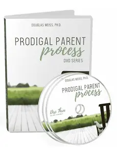 Douglas Weiss Ph D Prodigal Parent Process DVD Series Educational Content by Douglas Weiss Ph D from Discovery Press