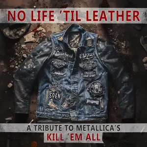 Various Artists - No Life 'til Leather - A Tribute To Metallica's Kill Em All            (Various Artists)  [COMPACT DISC - CD]