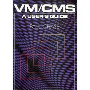 USED-VM/CMS: A User's Guide by Paul Chase (Paperback)
