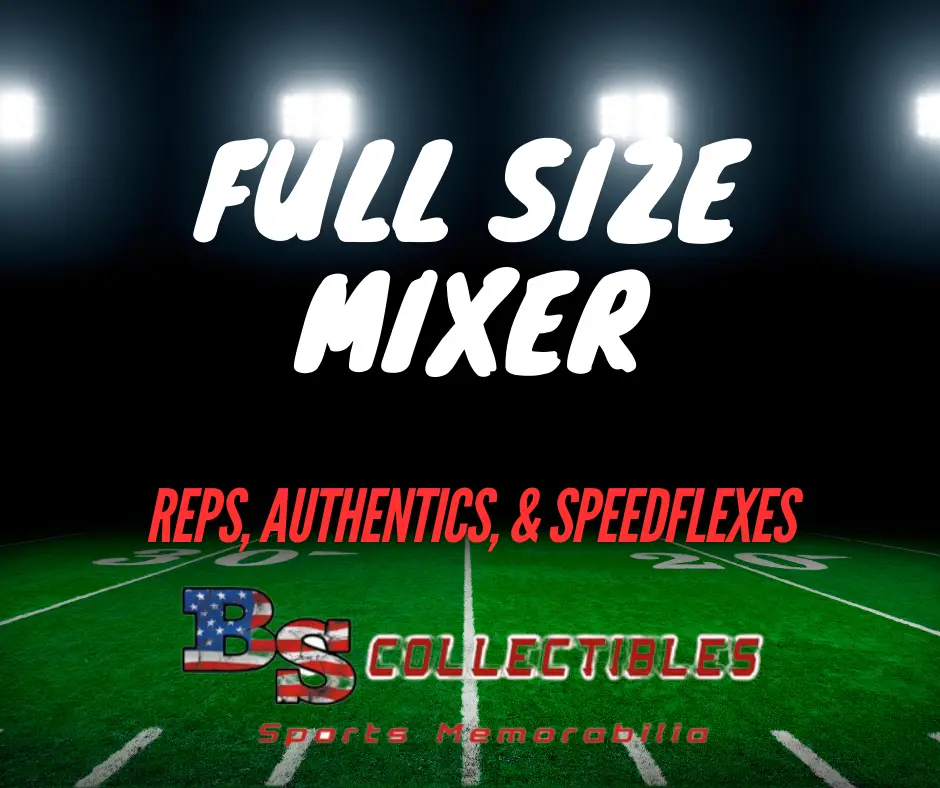 BS Collectibles Full Size Mixer! Reps, Authentics, & Speedflexes