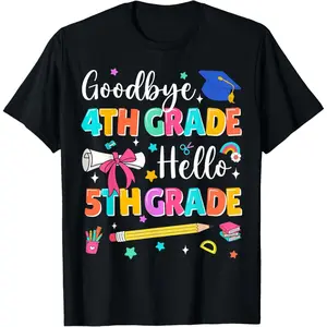 Pure Cotton Tee Goodbye 4th Grade Hello 5th Grade Graduation Back To School T-Shirt Fabric Soft