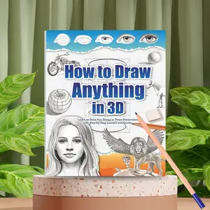 Learn How to Draw 3D in 30 Days, Master Anatomy Coloring Textures Faces Animals Fantasy Basics Easy Drawing Techniques Drawing Guides Book