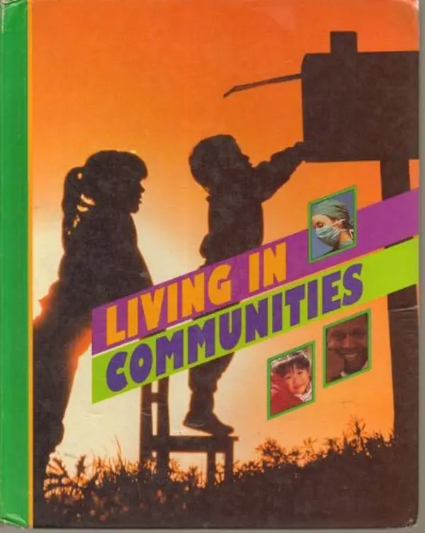 Used Literature Book - Living in Communities (People in Time and Place/Grade 2 Student Text) by Unknown, Hardcover Edition, Very Good Condition, 1.65 lbs - English School Reading Materials, Silver Burdett Ginn Religion