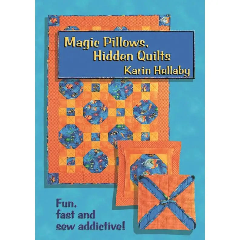 Magic Pillows, Hidden Quilts
