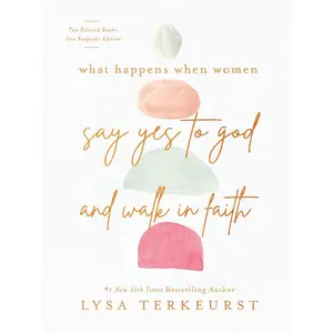 What Happens When Women Say Yes to God and Walk in Faith - Hardcover