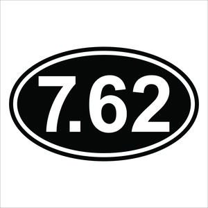 7.62 Oval Vinyl Decal / Sticker 2(TWO) Pack