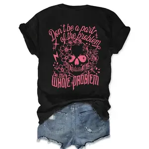 Women's "Don't Be a Pair of the Problem, Be the Whole Problem" Slogan Print Tee – Skull & Floral Print Round Neck, Street Casual Short-Sleeve for Daily & Holiday Wear, All-Season Ladies' Clothes