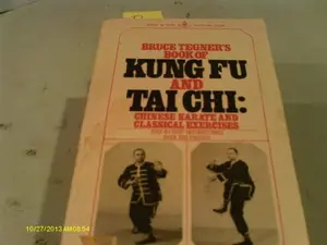USED Book - Bruce Tegner's Book of Kung Fu and Tai Chi: Chinese Karate and Classical Exercises by Bruce Tegner (Paperback) - english