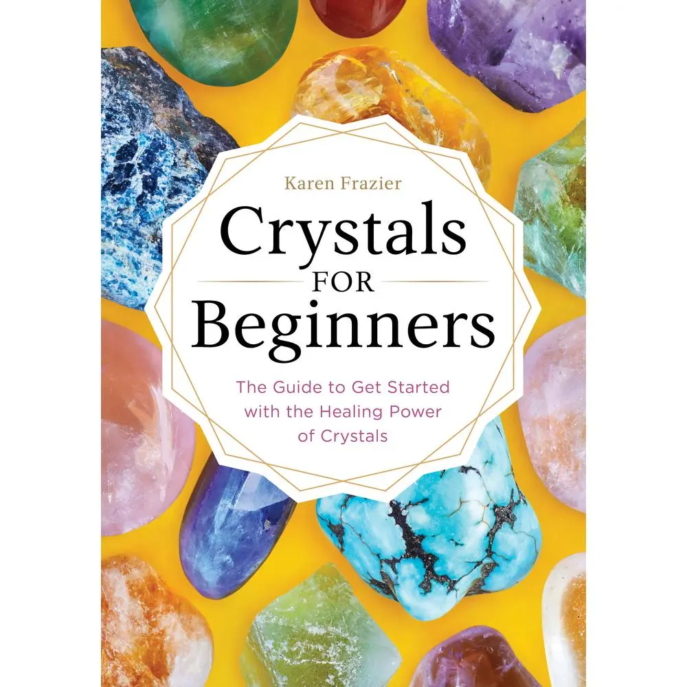 USED Book - Crystals for Beginners: The Guide to Get Started with the Healing Power of Crystals by Frazier, Karen (Paperback) - english