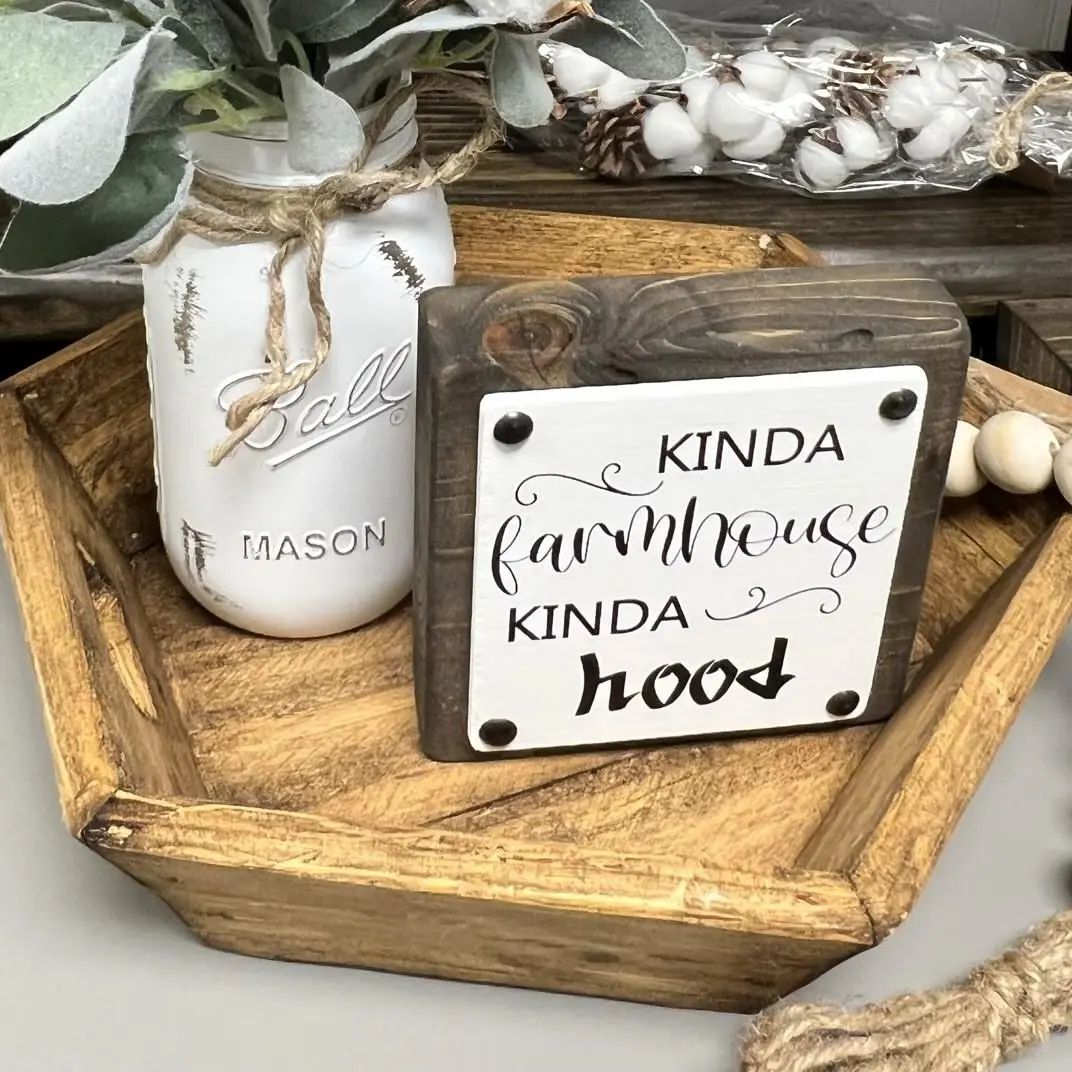 KINDA HOOD Wood Shelf Sitter Sign (5x5 Small)