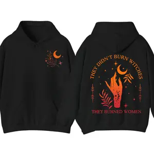 They Didn't Burn Witches They Burned Women Hoodie, Witchy Graphic Hoodie, Feminist Activist Hoodie, Women’s Rights Apparel, Casual Streetwear