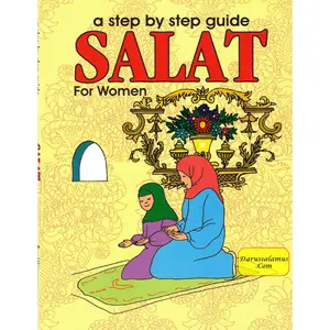 A Step by Step Guide Salat For Women By Bakhtiyar Sherwani