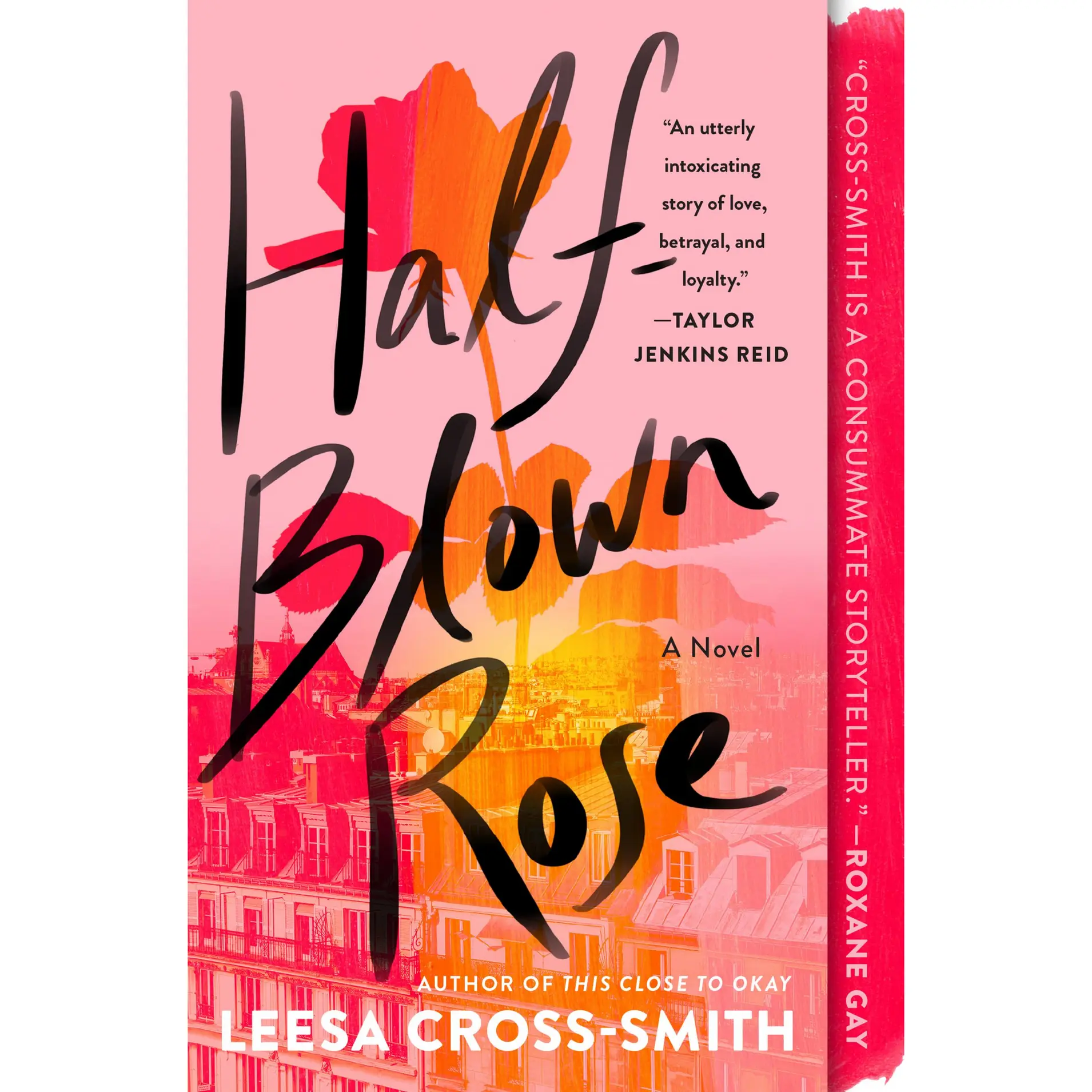Half-Blown Rose by Leesa Cross-Smith [Paperback Book]