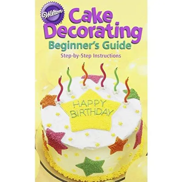 USED Book - Cake Decorating: A Beginners Guide by Wilton (Paperback) - english