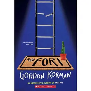 The Fort -- Gordon Korman - Paperback