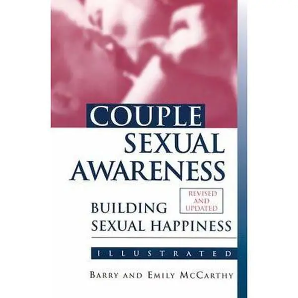 USED Book - Couple Sexual Awareness: Building Sexual Happiness (McCarthy, Barry & Emily) by Barry McCarthy (Paperback) - english