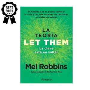 La teoría Let Them. La clave está en soltar: El método que te puede cambiar la vida y del que millones de personas no dejan de hablar / The Let Them Theory (Spanish Edition) self help