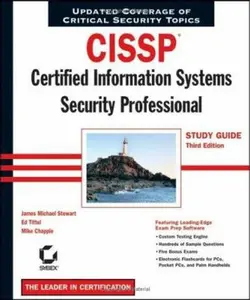 USED-CISSP ® : Certified Information Systems Security Professional Study Guide, Third Edition by James M. Stewart (Paperback)