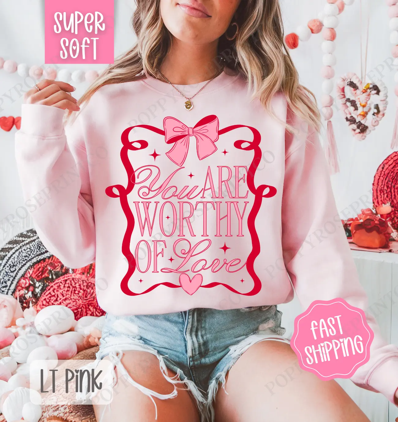 You Are Worthy Of Love Sweatshirt, Valentine's Day Crewneck, Valentine Women's Sweater