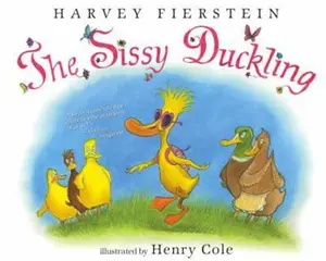 USED-The Sissy Duckling by Fierstein, Harvey (Paperback)