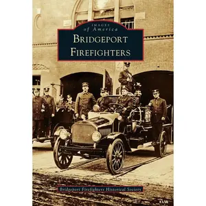 Bridgeport Firefighters
