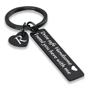26-letter stainless steel keychain. Drive safe. Handsome. Need you here with me.