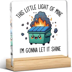 Dumpster Fire Pattern Desk Plaque, Little Light Of Mine I'm Gonna Let It Shine Wooden Base Acrylic Desk Decoration, Office Desk Decoration, Signs, Desk Signage Decoration